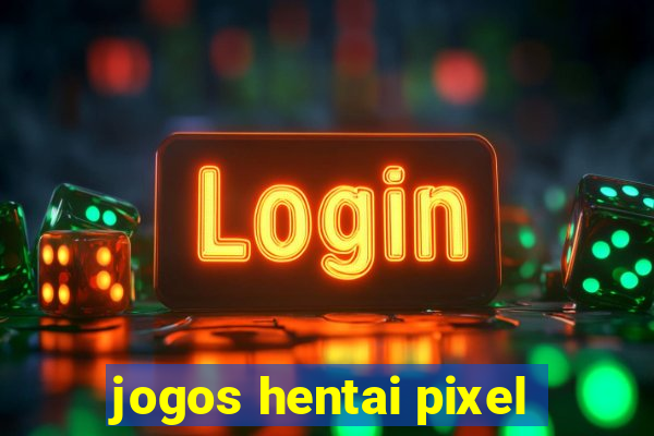 jogos hentai pixel